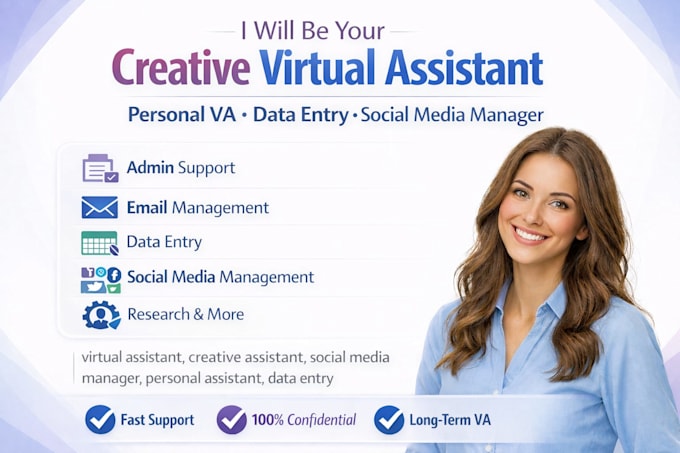 be your creative virtual assistant personal VA data entry social media manager