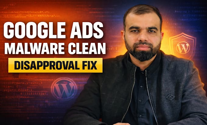fix google ads disapproved for malicious software and clean wordpress malware