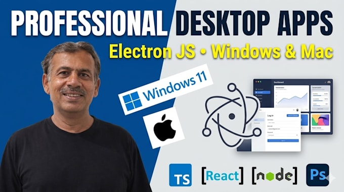 develop professional windows and mac desktop applications using electron js