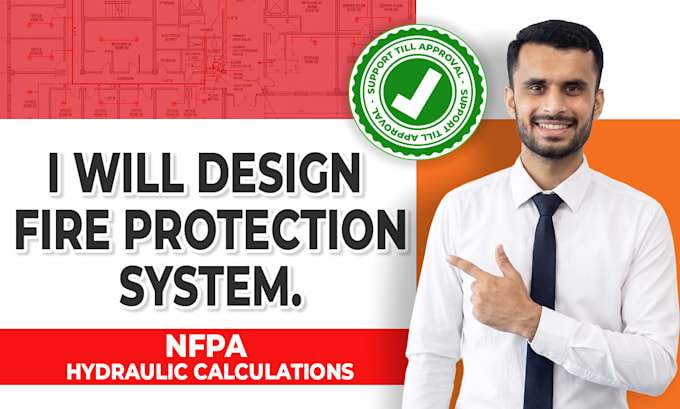 do fire protection system design, sprinkler plans, and hydraulic calculations