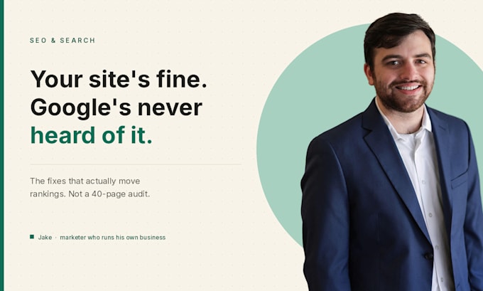 fix your on page SEO so google can actually find you