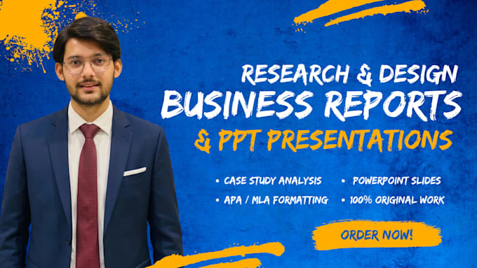 write a business case study research report and design