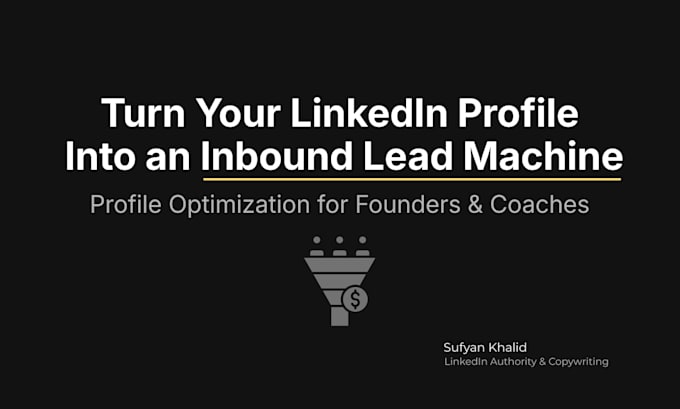 optimize your linkedin profile to turn profile views into inbound leads