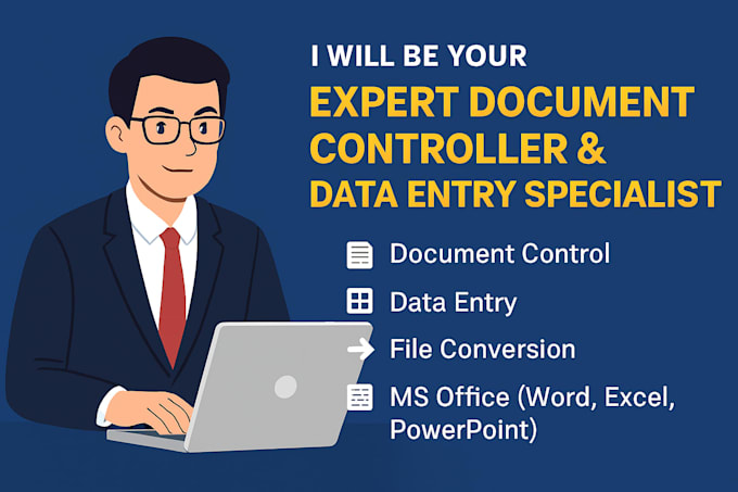 be your expert document controller, data entry specialist