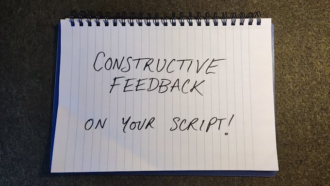 provide supportive dramaturgical feedback to make your script the best it can be