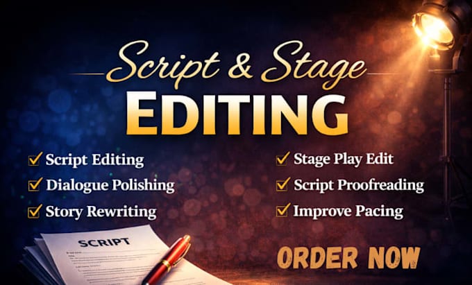 edit and rewrite scripts or stage plays for clarity and dialogue