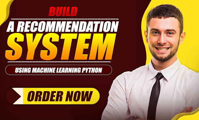 build custom ai recommendation systems using machine learning in python