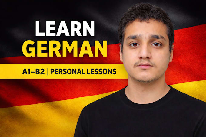 teach german from beginner a1 to b1 step by step