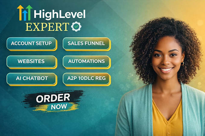 be ghl gohighlevel expert to setup highlevel website funnel workflow automation