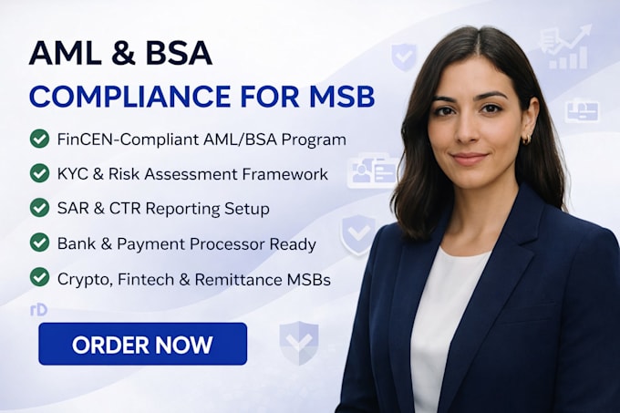 Create a full aml bsa compliance program for msb fincen approval by ...