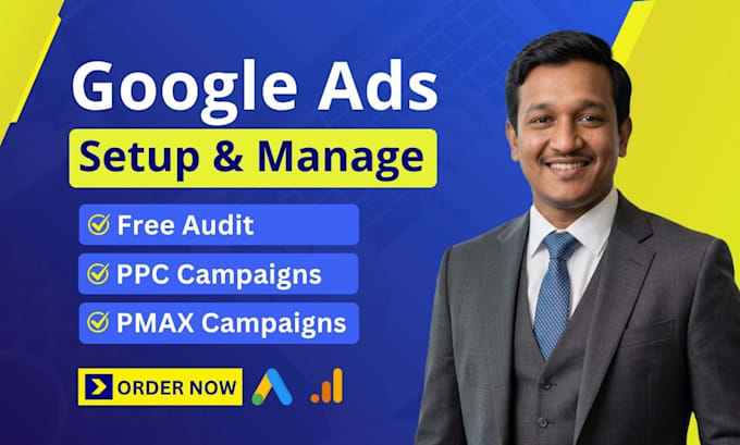 setup and manage google ads adwords ppc campaigns as your ads manager