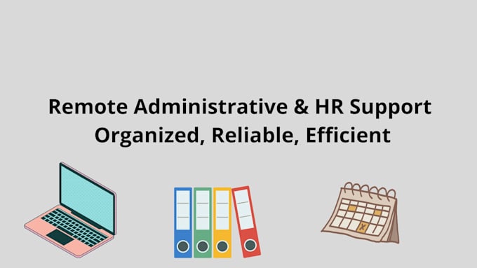 provide remote administrative and HR support