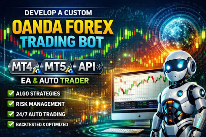 develop a custom oanda forex trading bot, mt4 mt5 ea, API auto trader