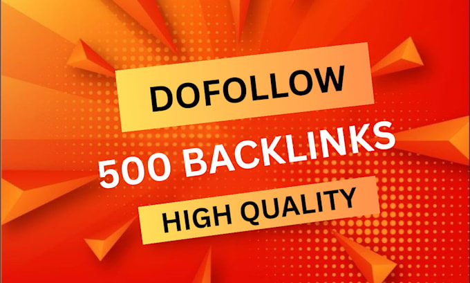 500 high quality SEO dofollow backlinks