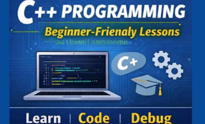 create beginner friendly c plus plus programs and debug code