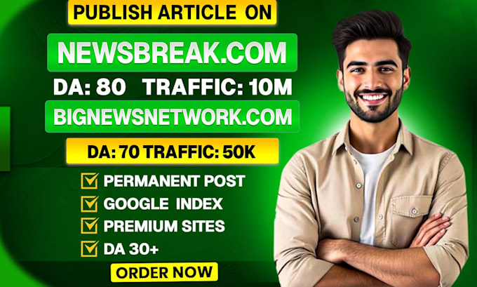 publish your article on newsbreak,com and bignewsnetwork,com