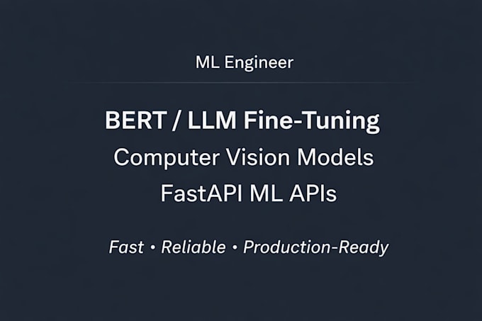 fine tune bert or llms and build computer vision apis