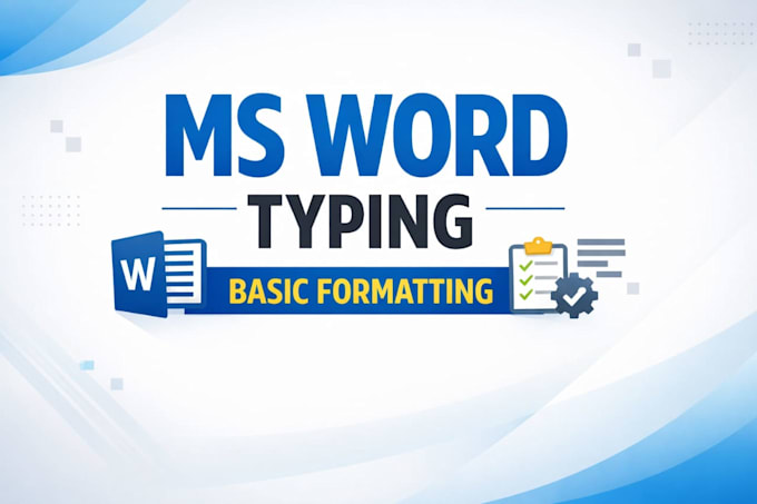 Do basic ms word typing and formating by Asadmemon56 | Fiverr