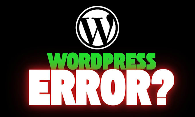 fix wordpress errors, bugs and critical issues fast