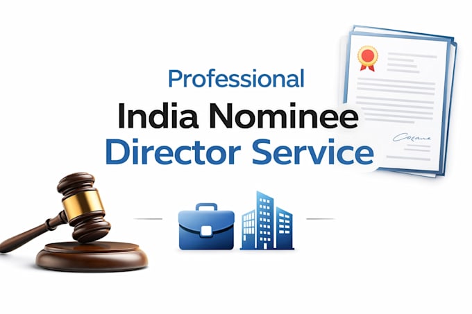 provide a professional india nominee director service