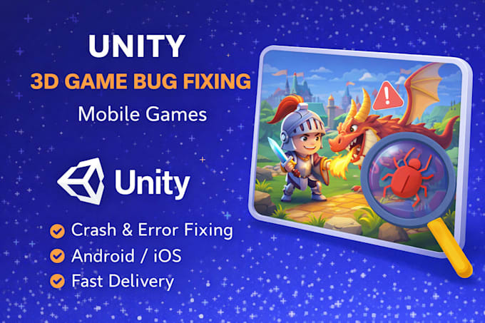 fix bugs and errors in your unity mobile game