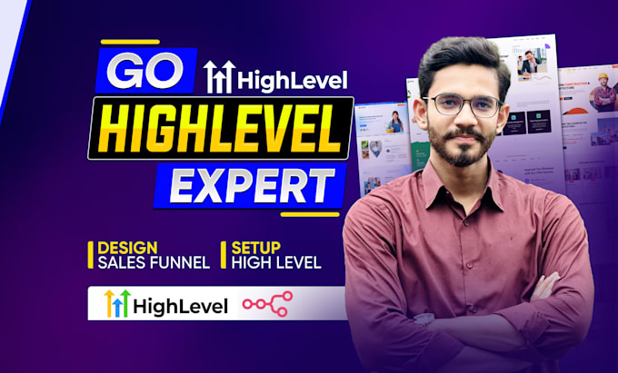 be your gohighlevel expert for CRM setup, automation, and sales funnels