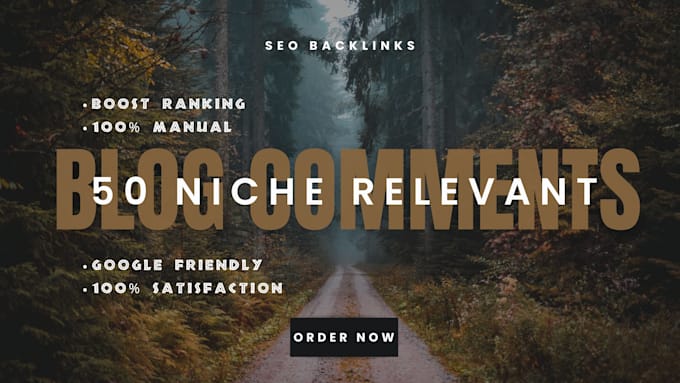 do 50 nofollow niche relevant blog comments backlinks