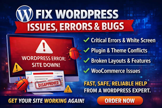 fix wordpress issues, bugs, errors, and problems quickly