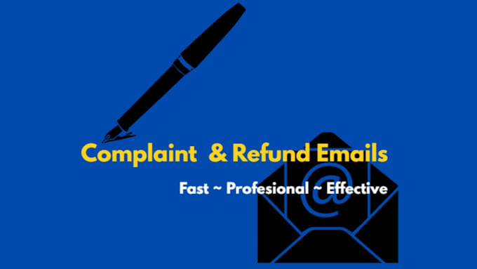 write professional business emails, complaints and refund requests