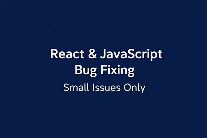 fix small react or javascript bugs and errors