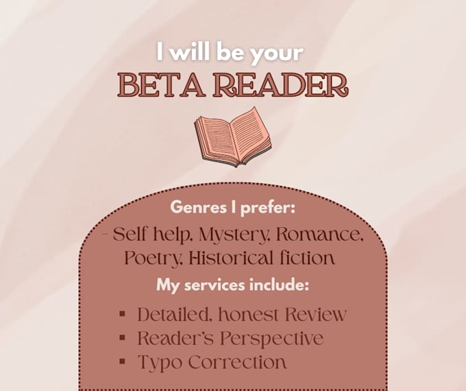 beta read your writing or novel and provide feedback