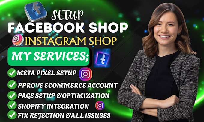 Setup facebook shop,instagram shop,fix meta pixel and meta ads manager ...