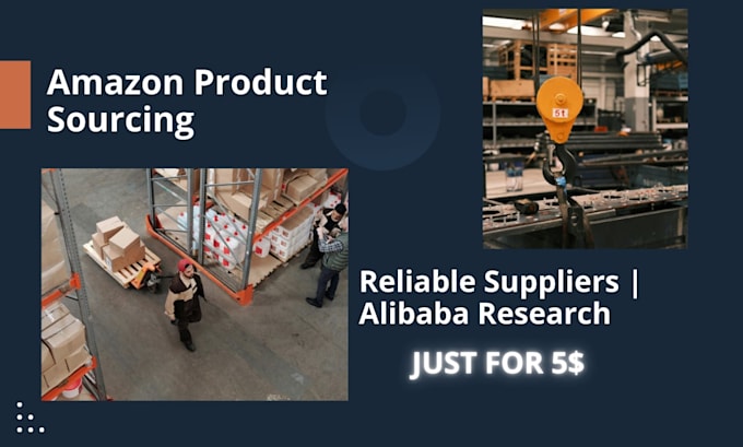 find reliable suppliers and do product sourcing for amazon fba
