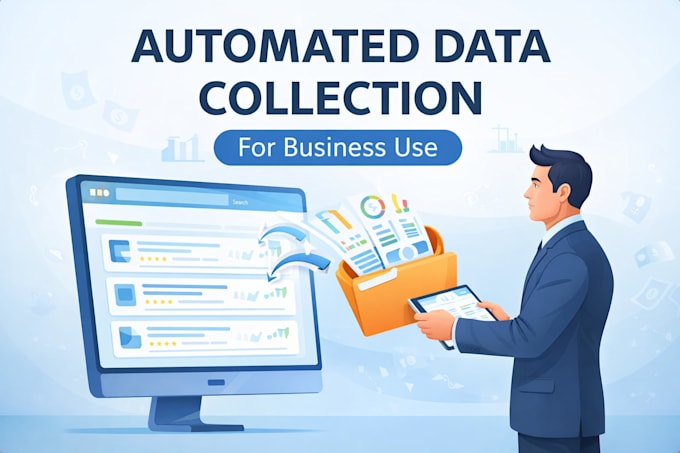 build automated data collection systems for your business