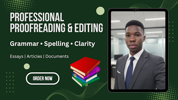 proofread and edit your document for grammar and clarity