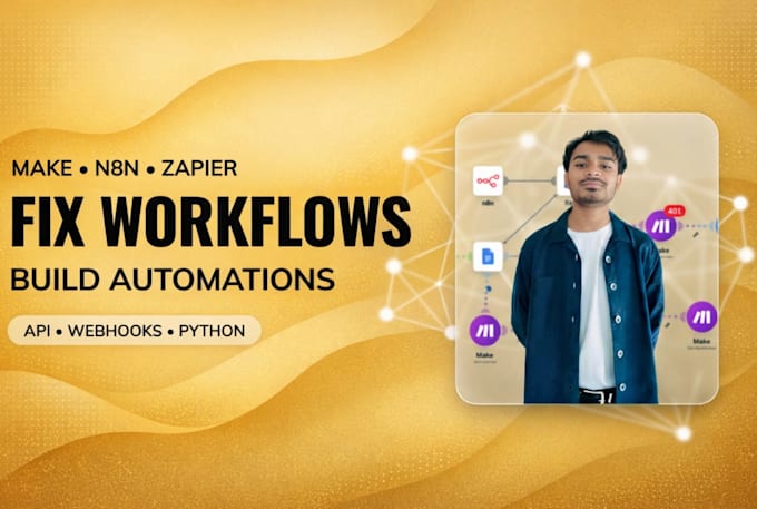 fix or build n8n make com zapier automations API integration