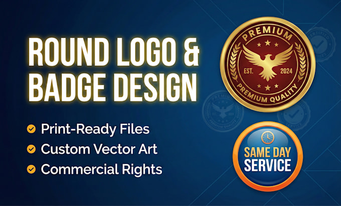 design a round circle logo, badge, emblem, patch, or sticker