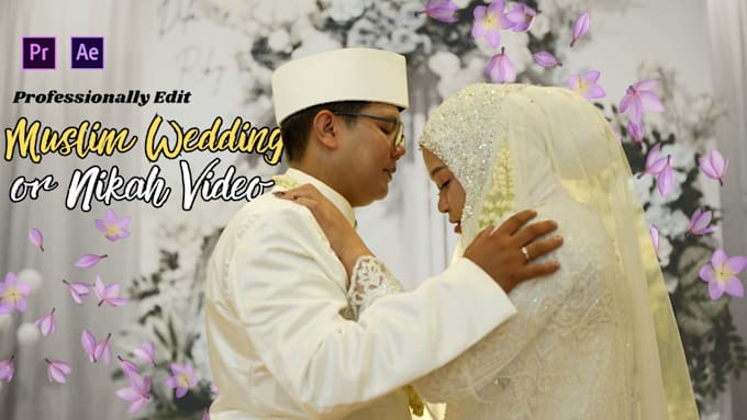 edit cinematic wedding videos for asian, muslim and western