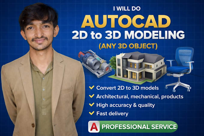 do autocad 2d to 3d convert professionally