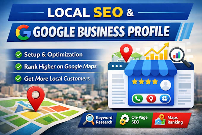 do local SEO and google business profile setup and optimization