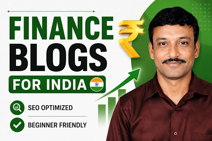 write SEO personal finance blogs for india audience