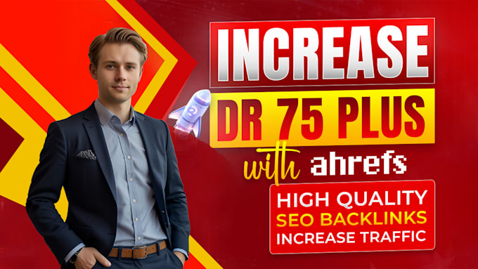 increase domain rating ahrefs DR using high authority SEO backlinks