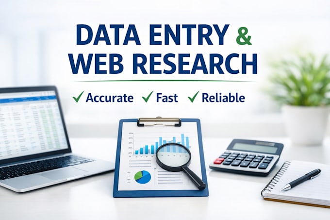 accurate data entry and internet research for business tasks