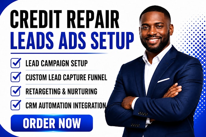setup high converting credit repair lead generation ads and automations