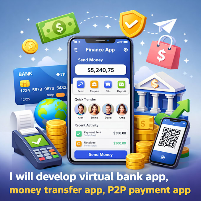 develop virtual bank app, money transfer app, p2p payment app, fintech app