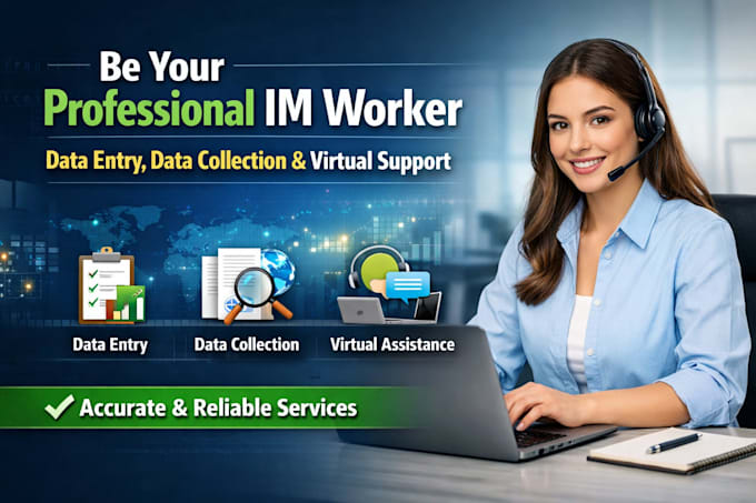 be your professional im worker data entry data collection and visual support
