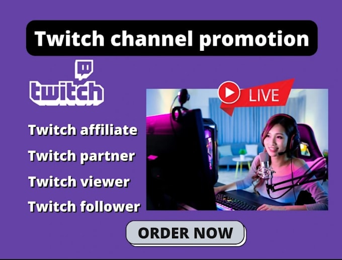Twitch channel promotion kick channel promotion twitch affiliate twitch ...