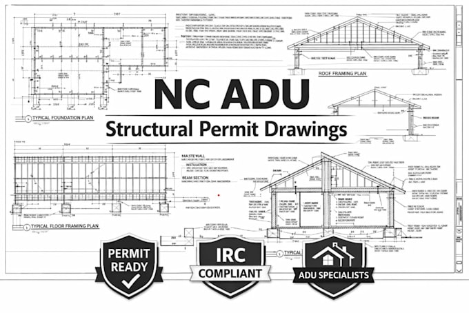 prepare structural drawings for adu permits in north carolina