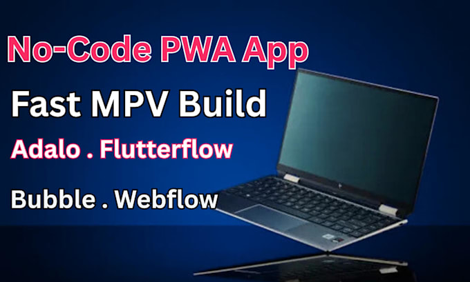 Build a no code pwa app, webapp with airtable, glide, adalo ...