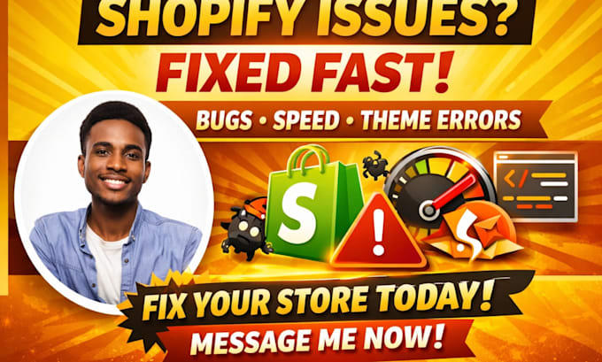 fix shopify issues, bugs, speed and theme errors professionally